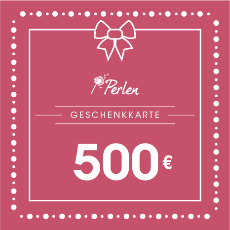 Geschenkkarte i-Perlen 500 Euros